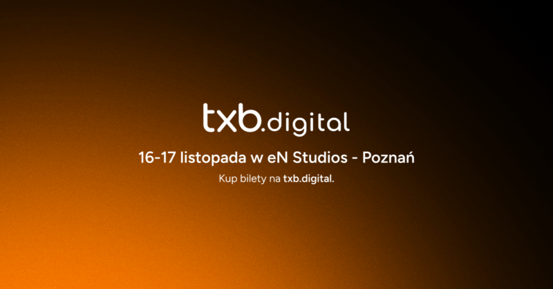 TxB.digital – Najważniejsza Konferencja UX Powraca!